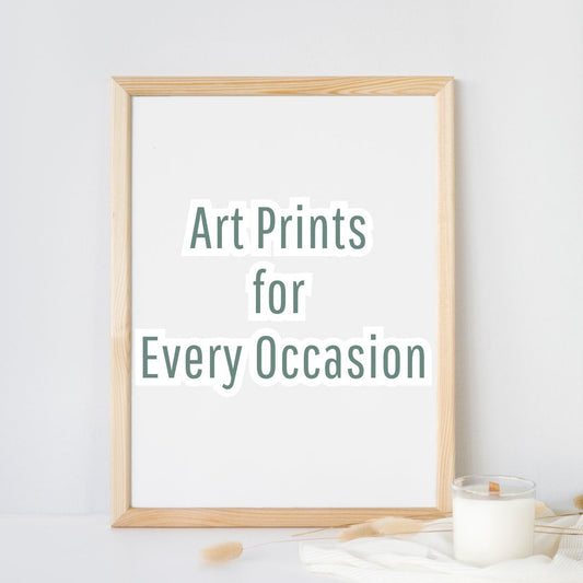 Art prints for every occasion, a perfect gift guide, blog post title image.