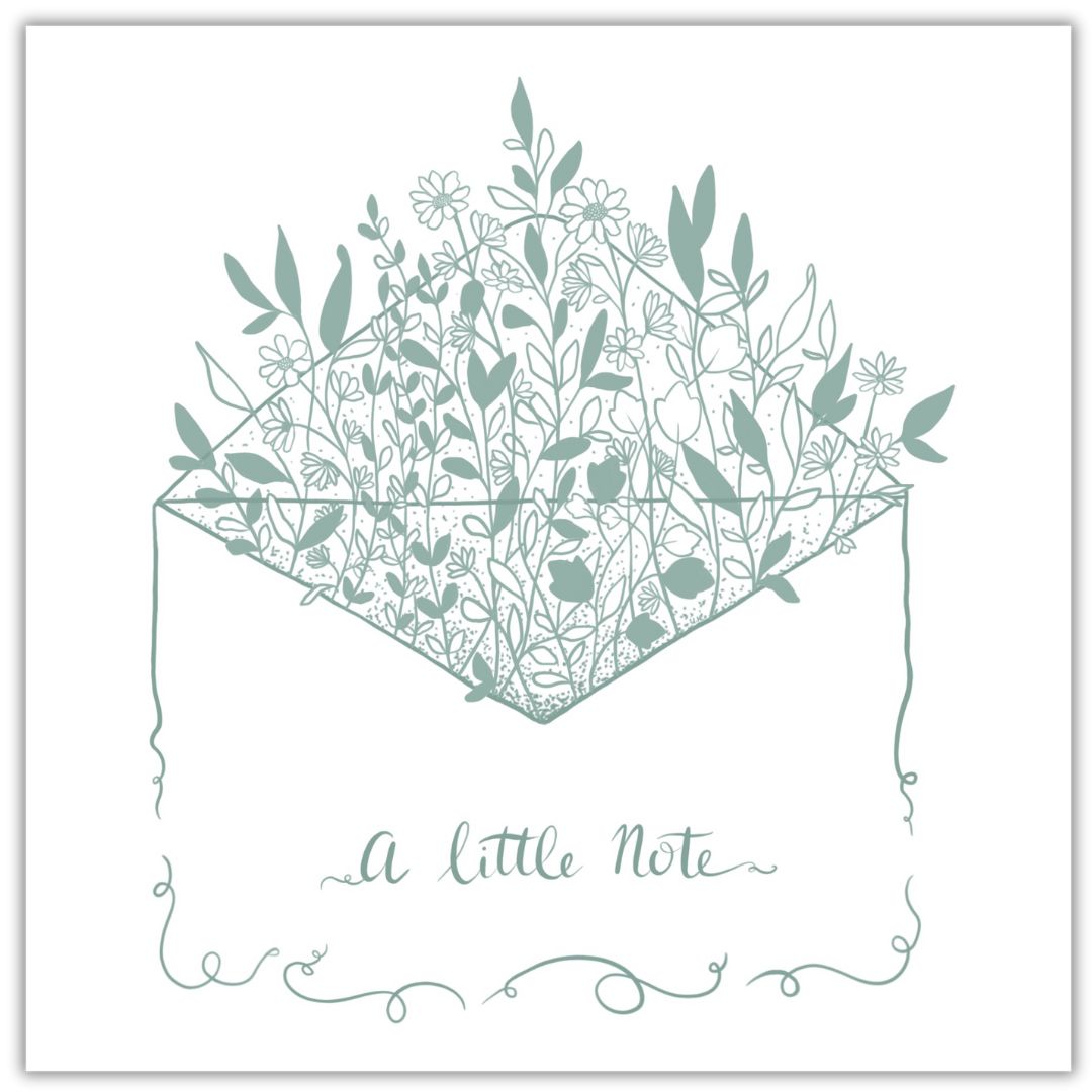 Botanical themed greeting card which is itself a hand drawn illustration of an envelope. Springing up out of the envelope are lots of leaves, petals, and little wildflowers, in sage green and white. On the front of the envelope it says "A Little Note" in handwritten script writing in the sage green.