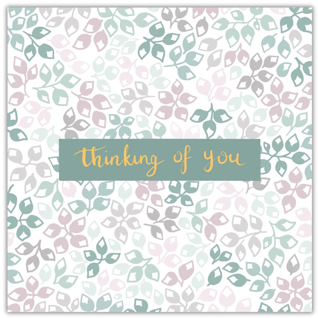 Botanical themed greeting card with simple floral buds of different colours. The colour palette is various shades of green, grey and dusty pink. In the centre of the card are the words "thinking of you" in gold writing on a dark green background.