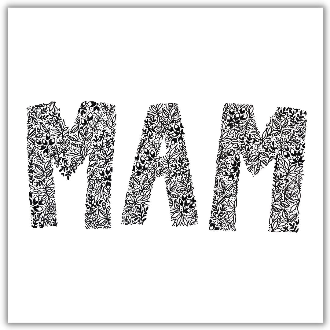Image shows illustration card of MAM. image is made from a variety of floral drawings. Image is laid on a plain white background. 