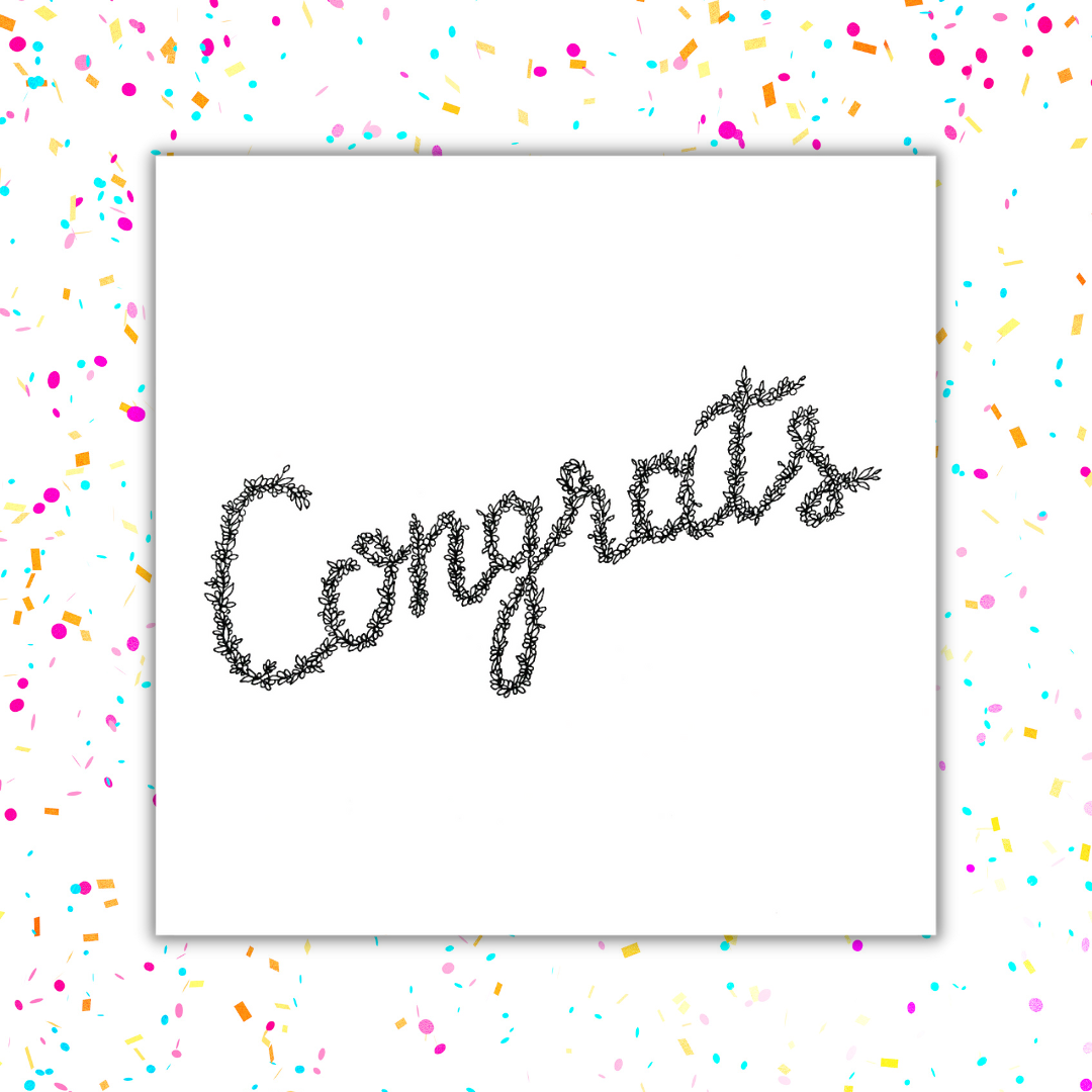 Image shows illustration of the word congrats written from floral drawings in black and white. image is laid on white paper with colourful shapes in the background. 